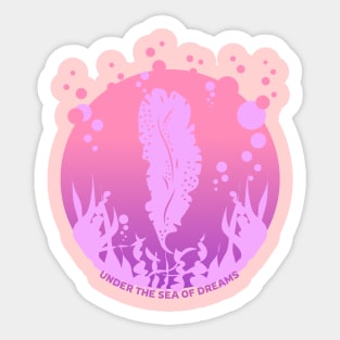 Under the sea of dreams Sticker